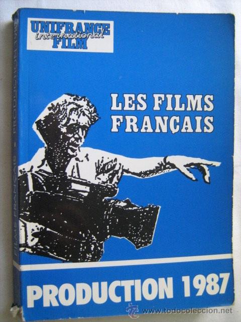 Libri di seconda mano: LES FILMS FRAN&Ccedil;AIS. PRODUCTION 1987