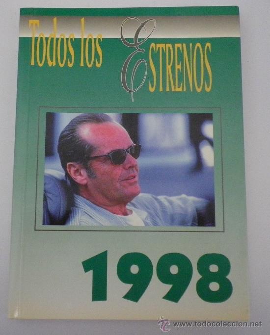 Livres d'occasion: Todos los extrenos de 1998. Edit. JC.Clementine.