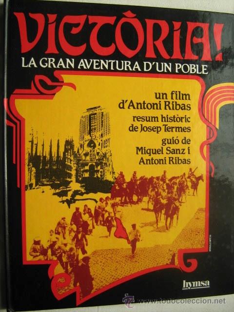 Libros de segunda mano: VICTORIA! LA GRAN AVENTURA D&acute;UN POBLE. 1983