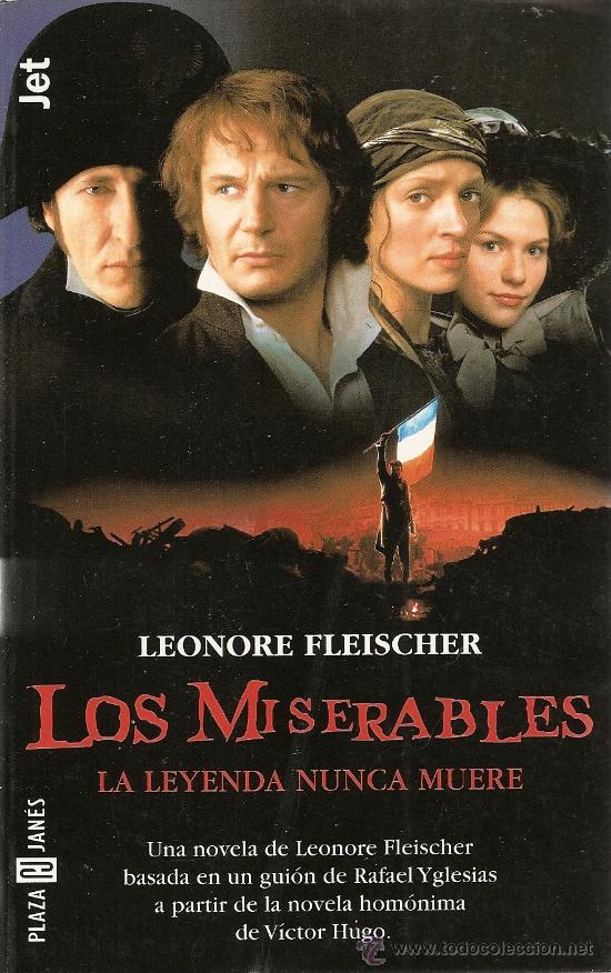 Libros de segunda mano: LOS MISERABLES. LA LEYENDA NUNCA MUERE DE LEONORE FLEISCHER - Foto 1