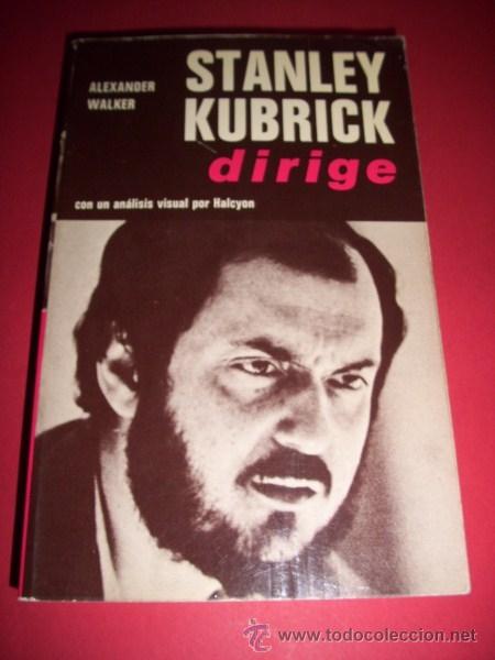Libros de segunda mano: WALKER, Alexander - Stanley Kubrik dirige - Foto 1