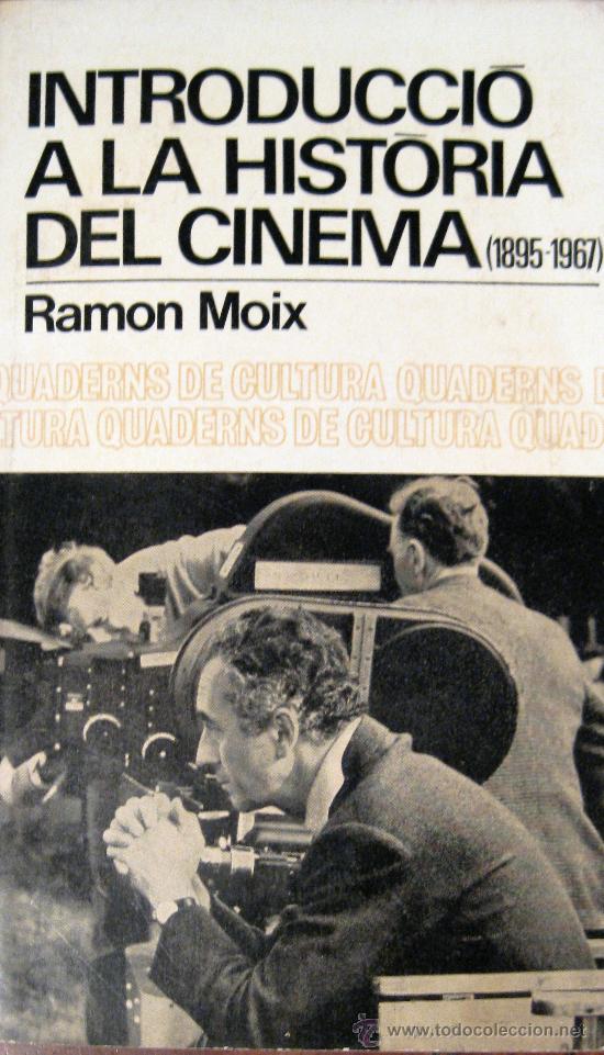 Libros de segunda mano: RAM&Oacute;N (TERENCI) MOIX. HIST&Ograve;RIA DEL CINEMA - Foto 1