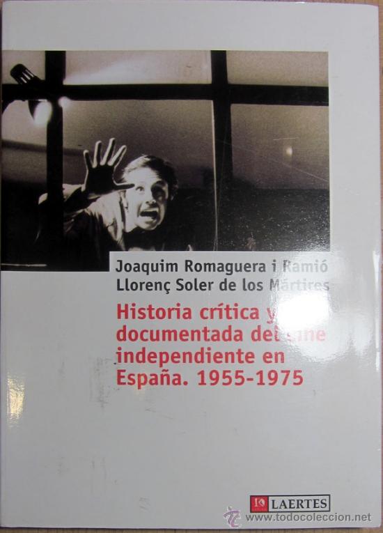 Livros em segunda m&atilde;o: HISTORIA CRITICA Y DOCUMENTADA DEL CINE INDEPENDIENTE EN ESPA&Ntilde;A. 1995-1975