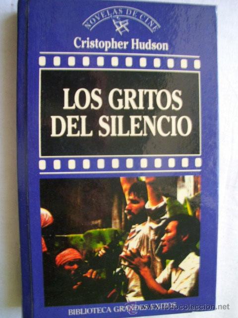 Libros de segunda mano: LOS GRITOS DEL SILENCIO. HUDSON, Cristopher. 1987 - Foto 1