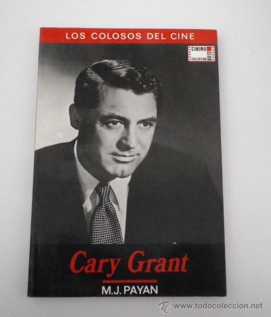 Libros de segunda mano: LOS COLOSOS DEL CINE: CARY GRANT