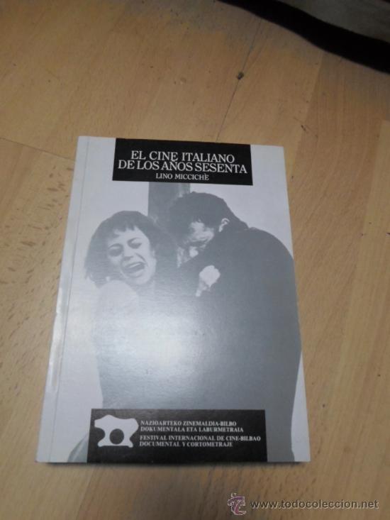 Libros de segunda mano: Lino Micciche. El cine italiano de los a&ntilde;os sesenta, Festival Internacional del Cine,Bilbao