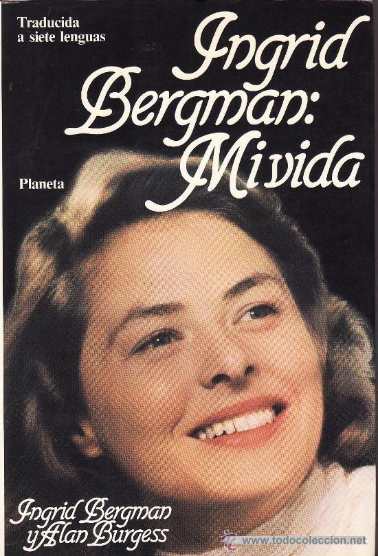 Libros de segunda mano: INGRID BERGMAN: MI VIDA - Foto 1