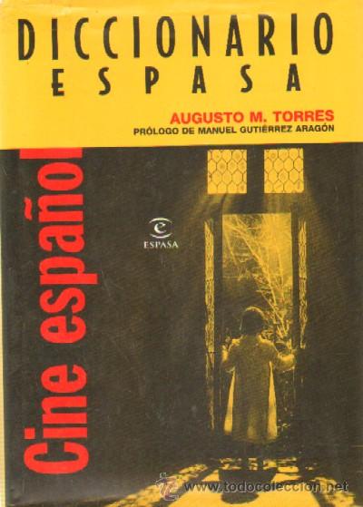 Gebrauchte B&uuml;cher: DICCIONARIO ESPASA DE CINE ESPA&Ntilde;OL (A-CI-305)