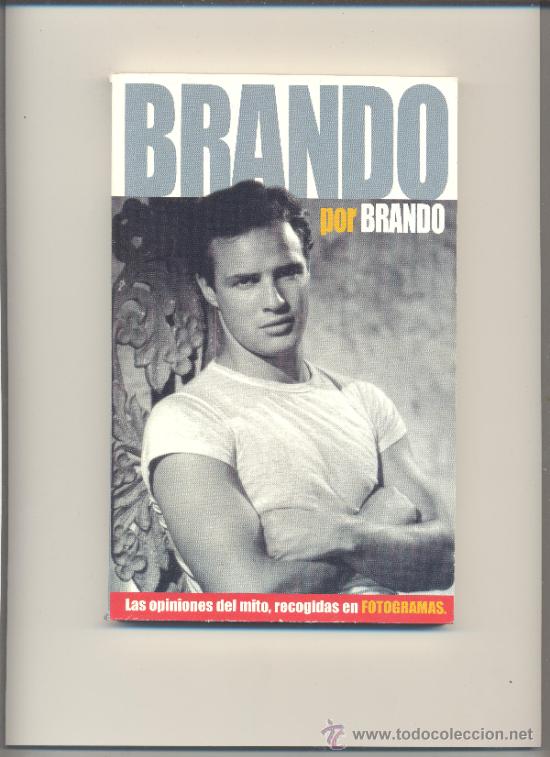 Second hand books: BRANDO POR BRANDO. LAS OPINIONES DEL MITO, RECOGIDAS EN FOTOGRAMAS.
