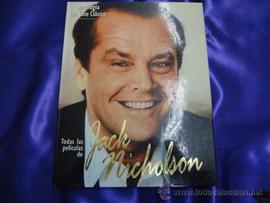 Second hand books: JACK NICHOLSON.ANTOLOGIA DE CINE CLASICO.RBA.1994