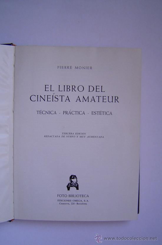 Libros de segunda mano: Libro, El Libro de Cineista Amateur. - Foto 2