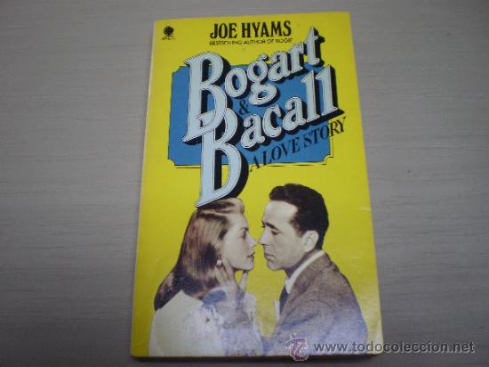 Libros de segunda mano: BOGART & BACALL -A LOVE STORY-JOE HYAMS-SPHERE BOOKS LIMITED-A&Ntilde;O 1976-EN INGLES-1497 38.