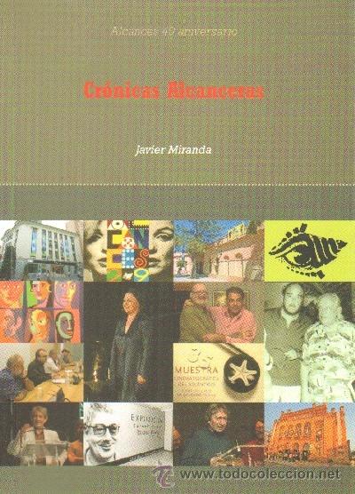 Gebrauchte B&uuml;cher: CRONICAS ALCANCERAS. ALCANCES 40 ANIVERSARIO. CN-070
