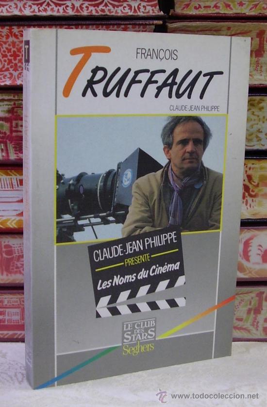 Libros de segunda mano: Fran&ccedil;ois Truffaut . Autor : Jean Philippe, Claude - Foto 1