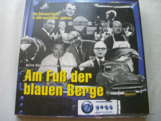 Livros em segunda m&atilde;o: AM FUB DER BLAUEN BERGE. M&Uuml;LLENDER, Bernd y N&Ouml;LLENHEIDT, Achim. 1994