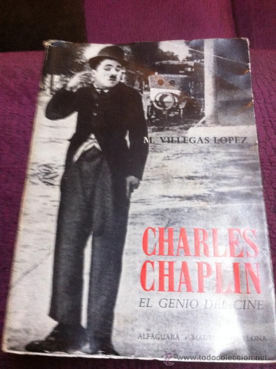 Libros de segunda mano: CHARLES CHAPLIN. M. Villegas Lopez. - Foto 1