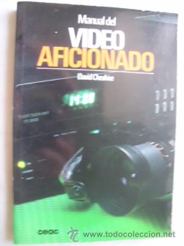 Libros de segunda mano: MANUAL DEL VIDEO AFICIONADO. CHESHIRE, David. 1983 - Foto 1