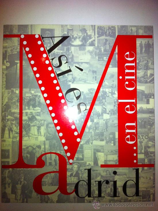 Livros em segunda m&atilde;o: AS&Iacute; ES MADRID... EN EL CINE