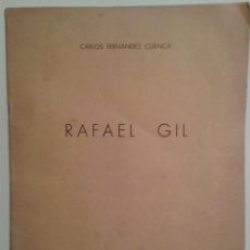 Libros de segunda mano: RAFAEL GIL. POR CARLOS FERNANDEZ CUENCA . MADRID 1955