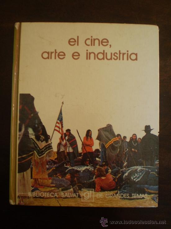 Libros de segunda mano: EL CINE ARTE E INDUSTRIA - Foto 1