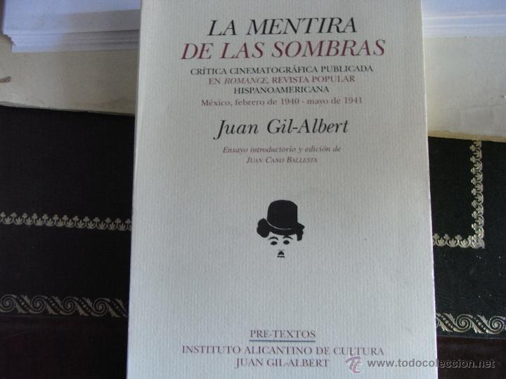Livros em segunda m&atilde;o: La mentira de las sombras. Cr&iacute;tica cinematogr&aacute;fica publicada en Romance, revista popular hispanoamer