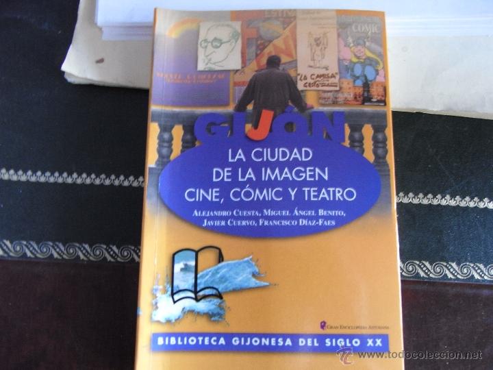 Libros de segunda mano: Gij&oacute;n. La ciudad de la imagen. Cine, c&oacute;mic y teatro. - Foto 1