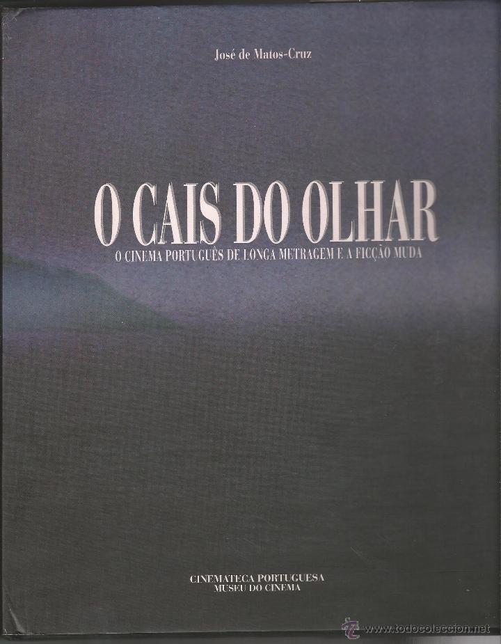 Gebrauchte B&uuml;cher: o cais do ollhar------------cinemateca portguesa-------------------1999