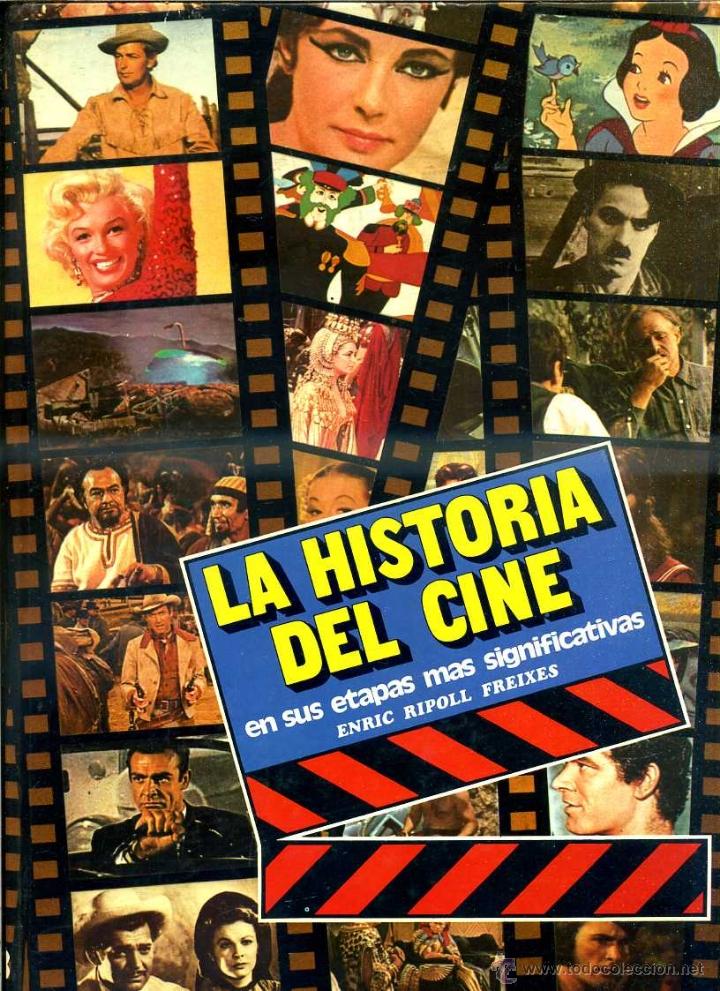 Livres d'occasion: RIPOLL FREIXES : HISTORIA DEL CINE EN SUS ETAPAS M&Aacute;S SIGNIFICATIVAS (HMB, 1979)