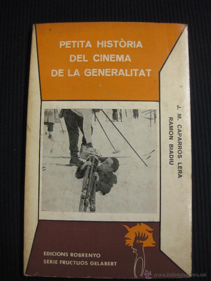 Gebrauchte B&uuml;cher: PETITA HISTORIA DEL CINEMA DE LA GENERALITAT.J.M. CAPARROS LERA.RAMON BIADIU.ED. ROBRE&Ntilde;O 1978.