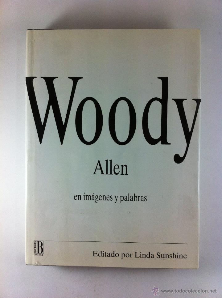 Gebrauchte B&uuml;cher: WOODY ALLEN EN IMAGENES Y PALABRAS, EDITORA LINDA SUNSHINE, EDICIONES B, GRUPO Z. (1997)