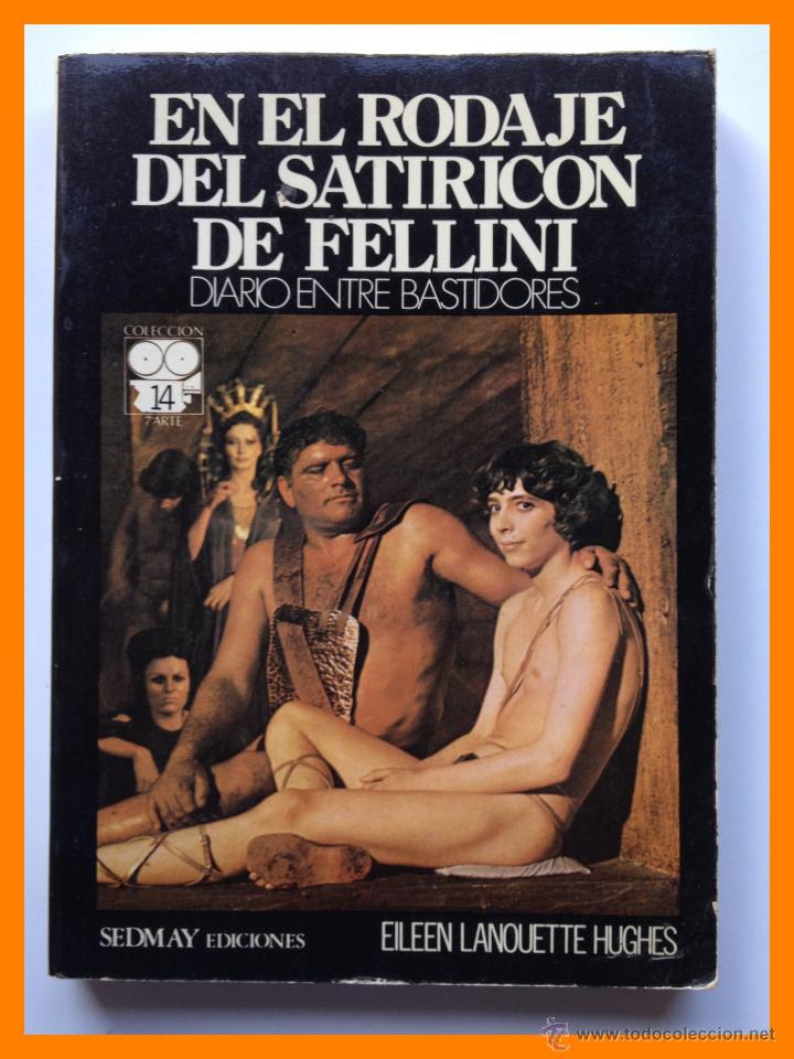 Libros de segunda mano: En el rodaje del Satiricon de Fellini - Eileen Lanouette Hughes - Foto 1