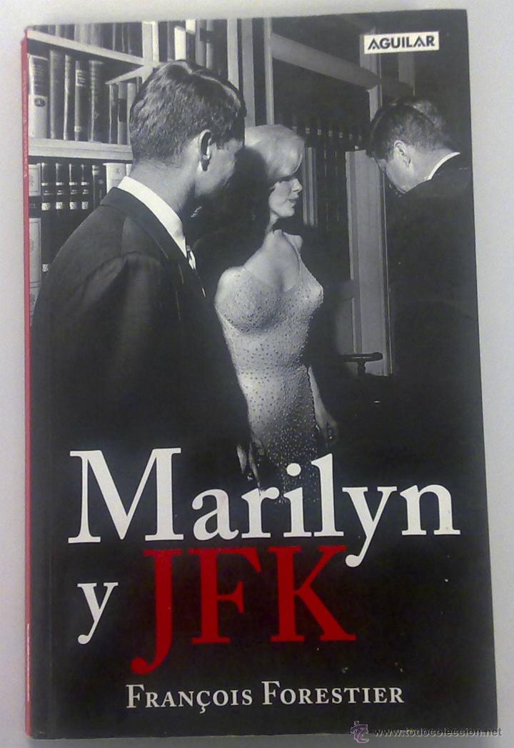 Libros de segunda mano: MARILYN Y JFK, FRAN&Ccedil;OIS FORESTIER, Env&iacute;o gratis - Foto 1