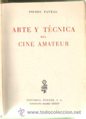 Livros em segunda m&atilde;o: ARTE Y T&Eacute;CNICA DEL CINE AMATEUR   A-CI-426
