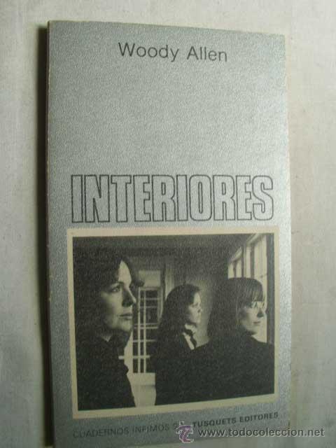 Libros de segunda mano: INTERIORES. ALLEN, Woody. 1981 - Foto 1