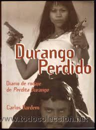 Libros de segunda mano: DURANGO PERDIDO, CARLOS BARDEM, EDICIONES B - Foto 1