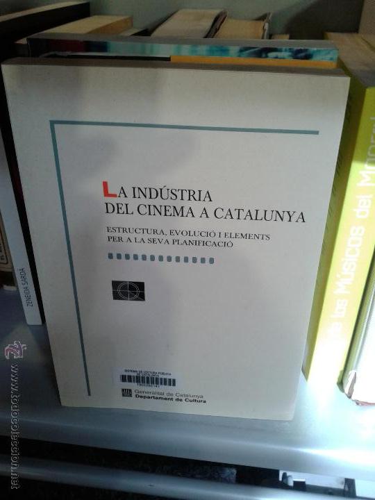Libri di seconda mano: LA IND&Uacute;STRIA DEL CINEMA A CATALUNYA