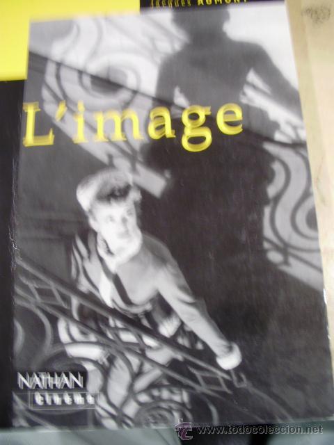 Libros de segunda mano: Jacques Aumont: L&acute;IMAGE (Par&iacute;s, 2001) - Foto 1