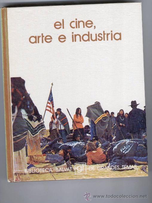 Libros de segunda mano: EL CINE, Arte e Industria (1973) - Foto 1