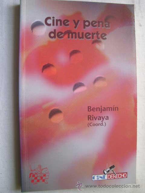 Libros de segunda mano: CINE Y PENA DE MUERTE. RIVAYA Benjamin (Coord.) 2002 - Foto 1