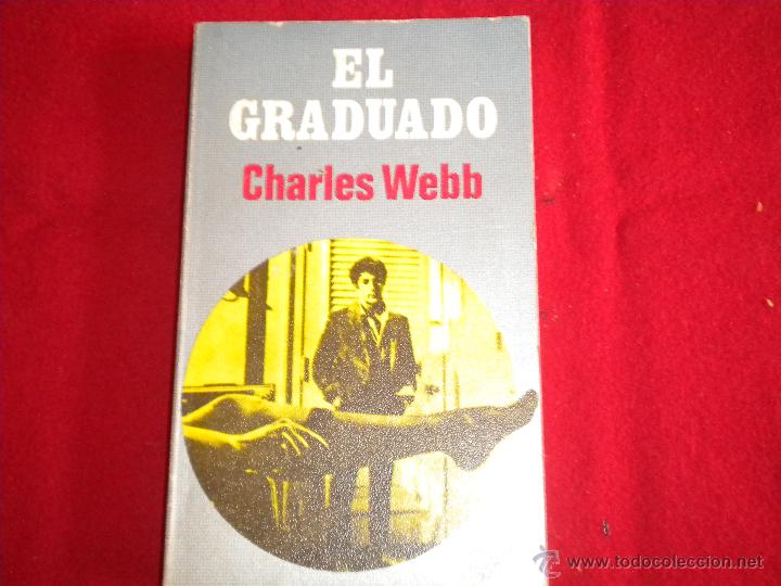 Libros de segunda mano: El Graduado -  Charles Webb - Foto 1
