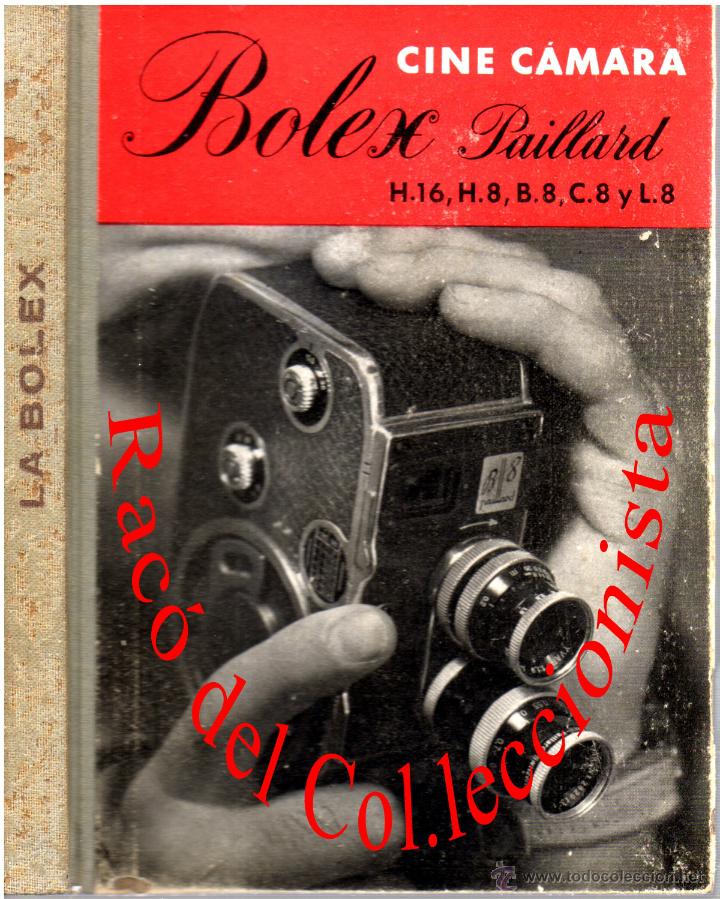 Libros de segunda mano: BOLEX PAILLARD H.16, H.8, B.8, C.8 Y L.8 AUTOR: SURGENOR , A. J.COLECCION CINE CAMARA. OMEGA. 1&ordf;