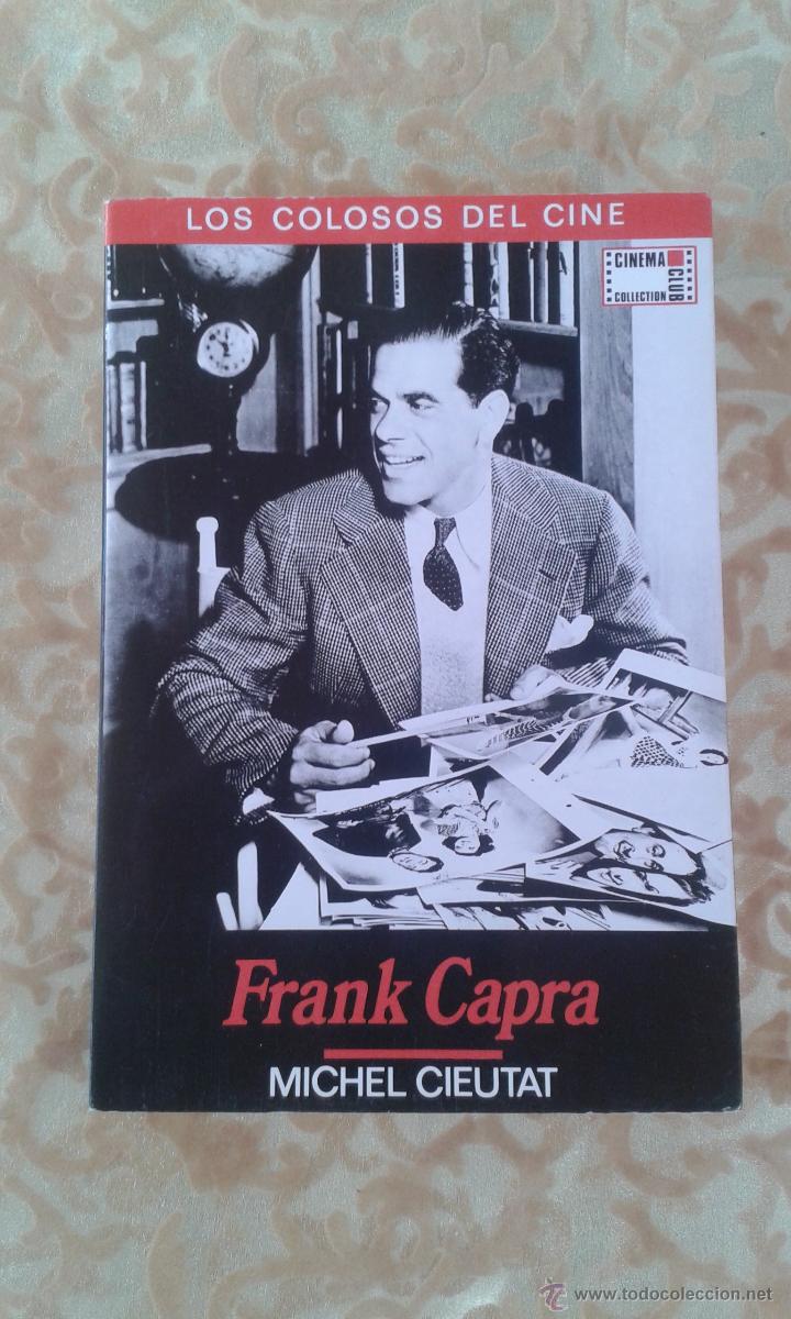 Libros de segunda mano: FRANK CAPRA - LOS COLOSOS DEL CINE - Foto 1