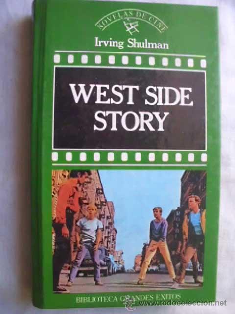 Libros de segunda mano: WEST SIDE STORY. SHULMAN, Irving. 1987 - Foto 1