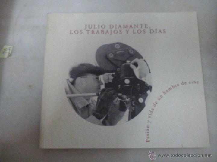 Gebrauchte B&uuml;cher: julio diamante los trabajos y los dias 242 paginas 1996