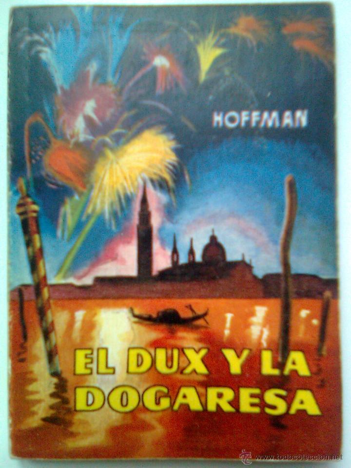 Livres d'occasion: ENCICLOPEDIA PULGA-N&ordm;85-EL DUX Y LA DOGARESA-E.T.A. HOFFMAN-FLAMANTE-1954-ESCASO-RARO-3280