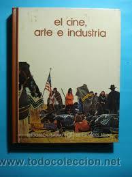 Libri di seconda mano: el cine arte e industria bibioteca salvat grandes temas tapa dura 1973