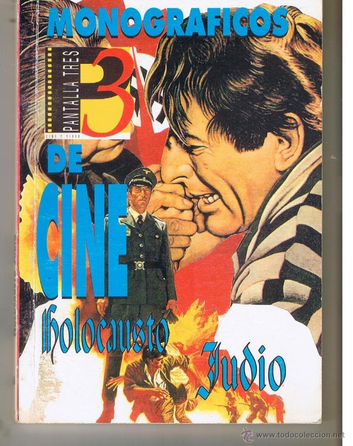 Libros de segunda mano: MONOGR&Aacute;FICOS. PANTALLA TRES DE CINE. HOLOCAUSTO JUDIO.  (C/P)