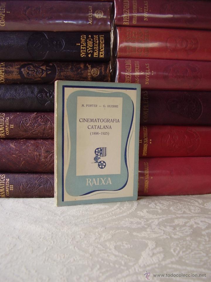 Libri di seconda mano: CINEMATOGRAFIA CATALANA ( 1896 - 1925 )  . Autor : Porter, M. / Huerre, G.