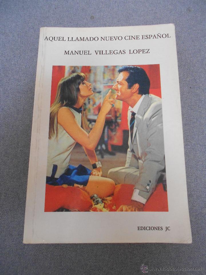 Second hand books: AQUEL LLAMADO NUEVO CINE ESPA&Ntilde;OL
