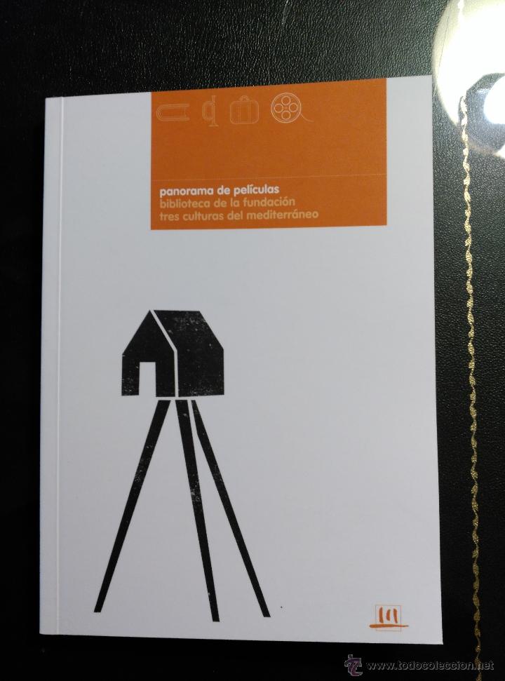 Libros de segunda mano: Panorama de Pel&iacute;culas. Biblioteca Fundaci&oacute;n Tres Culturas Mediterraneo. Abril 2011. Sevilla